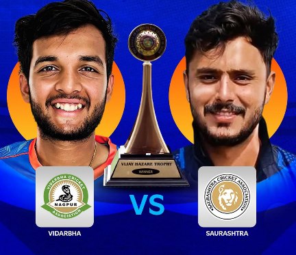 Saurashtra, Vidarbha set for gripping Vijay Hazare Trophy final in Bengaluru