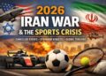 War on the Pitch: The 2026 Israel-Iran Conflict’s Devastating Ripple Through Global Sports