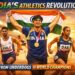India’s Athletics Revolution: From Underdogs to Global Contenders