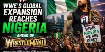 WWE’s Global Expansion Reaches Nigeria Ahead of WrestleMania
