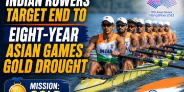 Indian Rowers Aim to End Eight-Year Asian Games Gold Drought