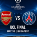 Arsenal to Face PSG in Blockbuster UEFA Champions League Final