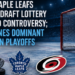Maple Leafs Draft Lottery Win Sparks Debate as Hurricanes Continue NHL Playoff Charge