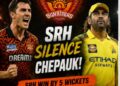 Sunrisers Hyderabad Crush CSK’s Playoff Dreams Further With Clinical Chase at Chepauk