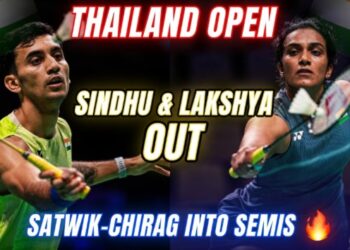 Sindhu, Lakshya Exit Thailand Open; Satwik-Chirag Keep India’s Hopes Alive