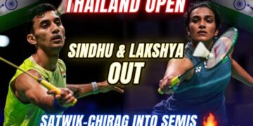 Sindhu, Lakshya Exit Thailand Open; Satwik-Chirag Keep India’s Hopes Alive