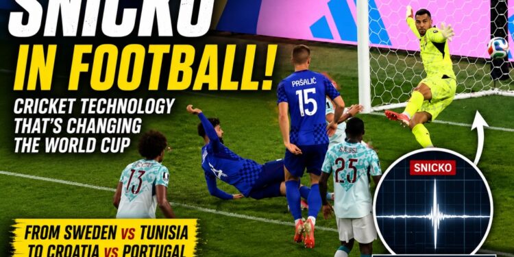 Snicko Comes to Football: How Cricket’s Famous Technology Is Revolutionising FIFA World Cup Officiating